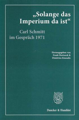 Hertweck / Groh / Kisoudis |  »Solange das Imperium da ist«. | eBook | Sack Fachmedien