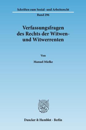 Mielke |  Verfassungsfragen des Rechts der Witwen- und Witwerrenten | eBook | Sack Fachmedien
