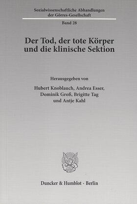 Knoblauch / Kahl / Esser |  Der Tod, der tote Körper und die klinische Sektion | eBook | Sack Fachmedien