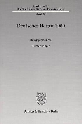 Mayer |  Deutscher Herbst 1989. | eBook | Sack Fachmedien