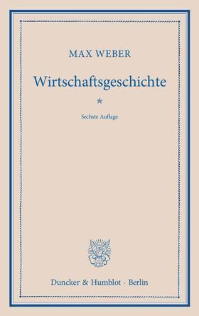 Weber / Hellmann / Palyi |  Wirtschaftsgeschichte | eBook | Sack Fachmedien