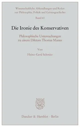 Schmitz |  Die Ironie des Konservativen | eBook | Sack Fachmedien