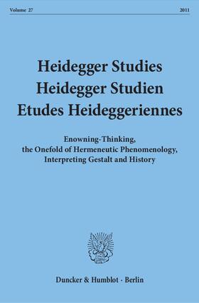 Emad / Schüßler / Herrmann | Heidegger Studies / Heidegger Studien / Etudes Heideggeriennes | E-Book | sack.de