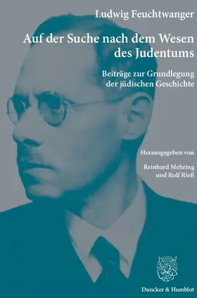 Feuchtwanger / Rieß / Mehring |  Auf der Suche nach dem Wesen des Judentums. | eBook | Sack Fachmedien