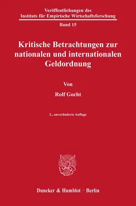 Gocht |  Kritische Betrachtungen zur nationalen und internationalen Geldordnung. | eBook | Sack Fachmedien