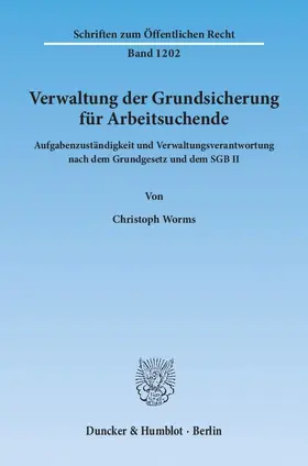 Worms |  Verwaltung der Grundsicherung für Arbeitsuchende | eBook | Sack Fachmedien