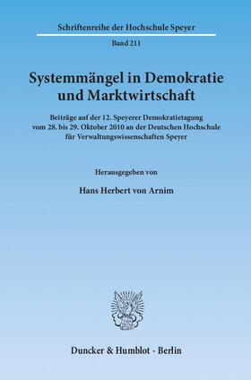 Arnim |  Systemmängel in Demokratie und Marktwirtschaft | eBook | Sack Fachmedien