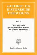 Schulte / Rothmann / Annas |  Gerechtigkeit im gesellschaftlichen Diskurs des späteren Mittelalters | eBook | Sack Fachmedien