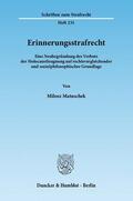 Matuschek |  Erinnerungsstrafrecht | eBook | Sack Fachmedien