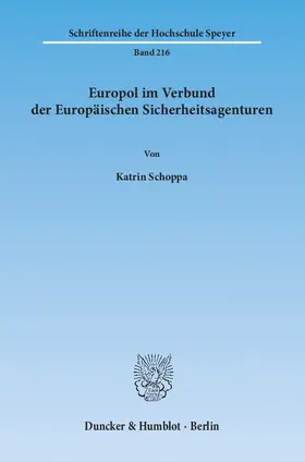 Schoppa | Europol im Verbund der Europäischen Sicherheitsagenturen | E-Book | sack.de