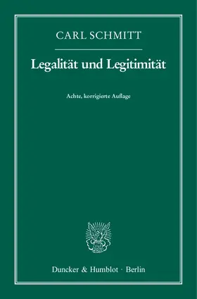 Schmitt |  Legalität und Legitimität | eBook | Sack Fachmedien