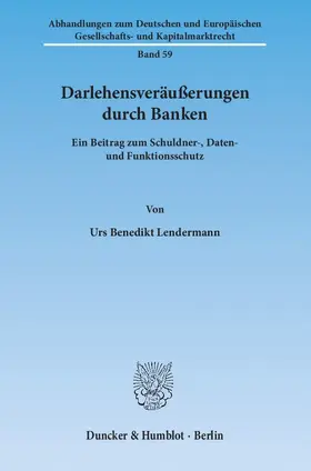 Lendermann |  Darlehensveräußerungen durch Banken | eBook | Sack Fachmedien