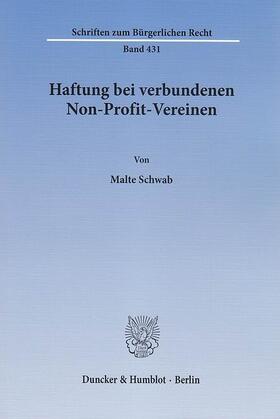Schwab |  Haftung bei verbundenen Non-Profit-Vereinen | eBook | Sack Fachmedien