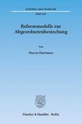 Hartmann |  Reformmodelle zur Abgeordnetenbestechung | eBook | Sack Fachmedien