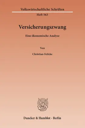 Feilcke |  Versicherungszwang | eBook | Sack Fachmedien