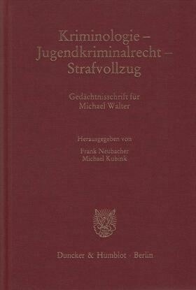 Neubacher / Kubink |  Kriminologie – Jugendkriminalrecht – Strafvollzug | eBook | Sack Fachmedien