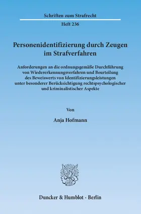 Hofmann |  Personenidentifizierung durch Zeugen im Strafverfahren | eBook | Sack Fachmedien