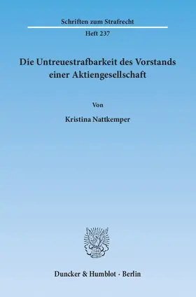 Nattkemper |  Die Untreuestrafbarkeit des Vorstands einer Aktiengesellschaft | eBook | Sack Fachmedien