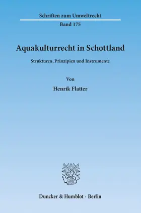 Flatter |  Aquakulturrecht in Schottland | eBook | Sack Fachmedien
