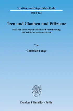 Lange | Treu und Glauben und Effizienz | E-Book | sack.de