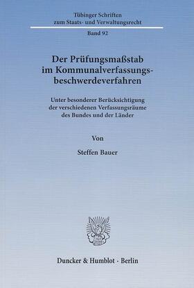 Bauer | Der Prüfungsmaßstab im Kommunalverfassungsbeschwerdeverfahren | E-Book | sack.de
