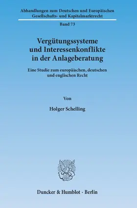 Schelling |  Vergütungssysteme und Interessenkonflikte in der Anlageberatung | eBook | Sack Fachmedien