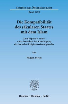 Perçin | Die Kompatibilität des säkularen Staates mit dem Islam | E-Book | sack.de