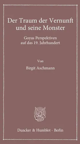 Aschmann |  Der Traum der Vernunft und seine Monster | eBook | Sack Fachmedien