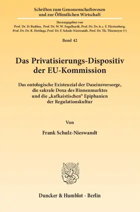 Schulz-Nieswandt |  Das Privatisierungs-Dispositiv der EU-Kommission | eBook | Sack Fachmedien