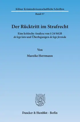 Herrmann |  Der Rücktritt im Strafrecht | eBook | Sack Fachmedien