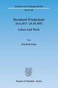 Klein |  Bernhard Windscheid 26.6.1817–26.10.1892 | eBook | Sack Fachmedien