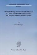 Metzger |  Die Umsetzung europäischer Richtlinien in Deutschland und Großbritannien am Beispiel der Fernabsatzrichtlinie | eBook | Sack Fachmedien