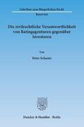 Schantz |  Die zivilrechtliche Verantwortlichkeit von Ratingagenturen gegenüber Investoren | eBook | Sack Fachmedien