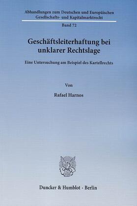 Harnos | Geschäftsleiterhaftung bei unklarer Rechtslage | E-Book | sack.de