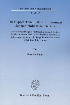Thom | Die Hypothekenanleihe als Instrument der Immobilienfinanzierung | E-Book | sack.de