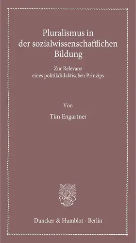 Engartner |  Pluralismus in der sozialwissenschaftlichen Bildung | eBook | Sack Fachmedien