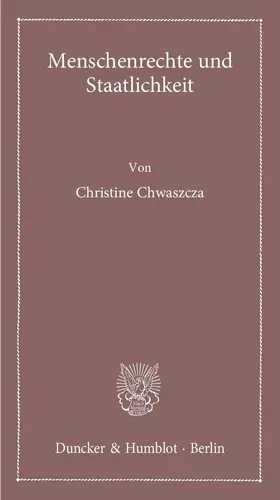 Chwaszcza |  Menschenrechte und Staatlichkeit | eBook | Sack Fachmedien