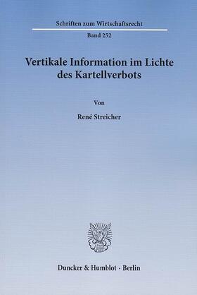 Streicher | Vertikale Information im Lichte des Kartellverbots | E-Book | sack.de