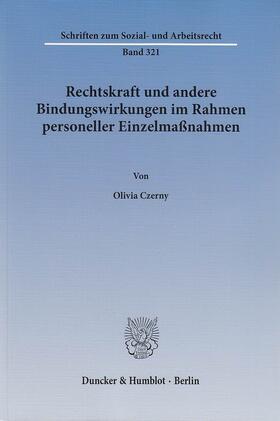 Czerny | Rechtskraft und andere Bindungswirkungen im Rahmen personeller Einzelmaßnahmen. | E-Book | sack.de