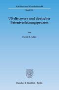 Adler |  US-discovery und deutscher Patentverletzungsprozess | eBook | Sack Fachmedien