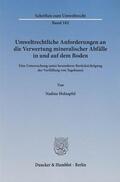 Holzapfel |  Umweltrechtliche Anforderungen an die Verwertung mineralischer Abfälle in und auf dem Boden. | eBook | Sack Fachmedien