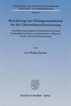 Eberlein | Besicherung von Gläubigermehrheiten bei der Unternehmensfinanzierung | E-Book | sack.de