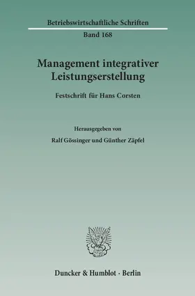 Gössinger / Zäpfel | Management integrativer Leistungserstellung | E-Book | www.sack.de