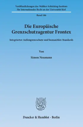 Neumann |  Die Europäische Grenzschutzagentur Frontex | eBook | Sack Fachmedien