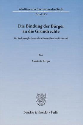 Berger | Die Bindung der Bürger an die Grundrechte | E-Book | sack.de