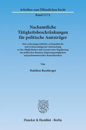 Bamberger |  Nachamtliche Tätigkeitsbeschränkungen für politische Amtsträger | eBook | Sack Fachmedien