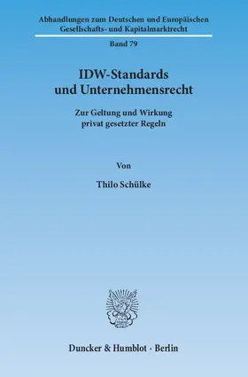 Schülke |  IDW-Standards und Unternehmensrecht | eBook | Sack Fachmedien