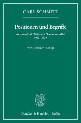 Schmitt |  Positionen und Begriffe, im Kampf mit Weimar – Genf – Versailles 1923–1939. | eBook | Sack Fachmedien