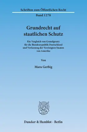 Gerbig |  Grundrecht auf staatlichen Schutz | eBook | Sack Fachmedien