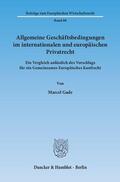 Gade |  Allgemeine Geschäftsbedingungen im internationalen und europäischen Privatrecht | eBook | Sack Fachmedien